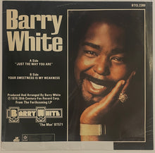 Load image into Gallery viewer, Barry White - Just The Way You Are 12" Single (Ltd White)
