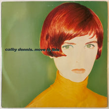 Load image into Gallery viewer, Cathy Dennis - Move To This Lp
