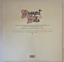 Load image into Gallery viewer, The Pussycat Dolls Featuring Busta Rhymes - Don't Cha 12" Single
