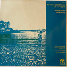 Load image into Gallery viewer, The June Brides - No Place Called Home 12" Single
