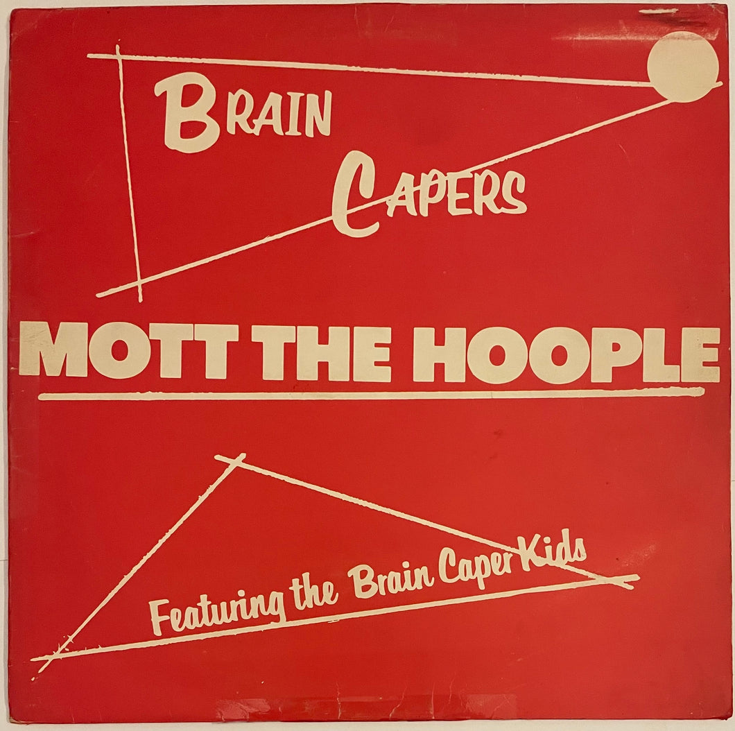 Mott The Hoople - Brain Capers Lp