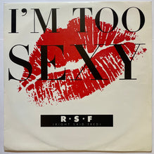 Load image into Gallery viewer, R ★ S ★ F (Right Said Fred) - I'm Too Sexy 12" Single
