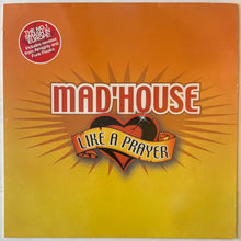 Load image into Gallery viewer, Mad'House - Like A Prayer 12" Single

