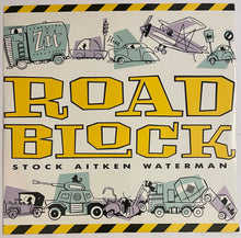 Load image into Gallery viewer, Stock Aitken Waterman - Roadblock 12&quot; Single
