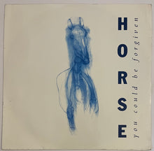 Load image into Gallery viewer, Horse - You Could Be Forgiven 12&quot; Single
