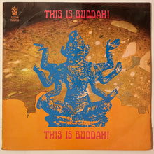 Load image into Gallery viewer, Various - This Is Buddah! Lp
