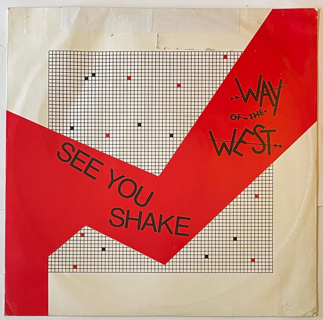 Way Of The West - See You Shake 12
