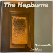 Load image into Gallery viewer, The Hepburns - Goalmouth Incident 12" Single
