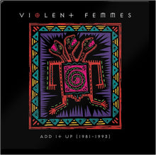 Load image into Gallery viewer, Violent Femmes - Add It Up (1981 - 1993) Lp
