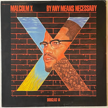 Load image into Gallery viewer, Malcolm X - By Any Means Necessary Lp
