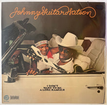 Load image into Gallery viewer, Johnny Guitar Watson - I Don't Want To Be A Loner Ranger Lp
