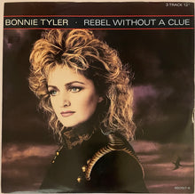 Load image into Gallery viewer, Bonnie Tyler - Rebel Without A Clue 12&quot; Single
