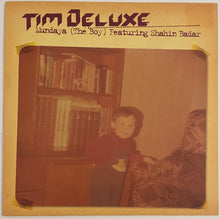 Load image into Gallery viewer, Tim Deluxe Featuring Mundaya (The Boy) 12&quot; Single
