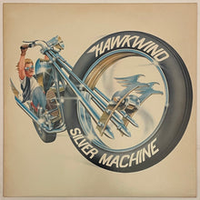 Load image into Gallery viewer, Hawkwind - Silver Machine 12" Single
