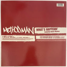 Load image into Gallery viewer, Method Man - What's Happen' 12" Single
