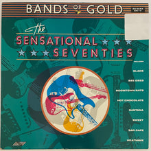 Load image into Gallery viewer, Various - Bands Of Gold: The Sensational Seventies Lp

