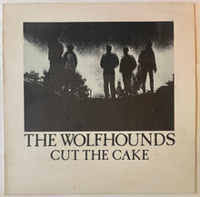 Load image into Gallery viewer, The Wolfhounds - Cut The Cake 12" Single
