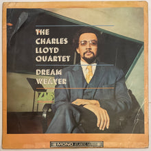 Load image into Gallery viewer, The Charles Lloyd Quartet - Dream Weaver Lp (Mono)
