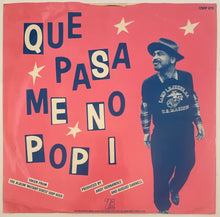 Load image into Gallery viewer, Coati Mundi - Me No Pop 12" Single
