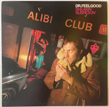 Load image into Gallery viewer, Dr. Feelgood - Sneakin' Suspicion Lp
