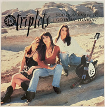 Load image into Gallery viewer, The Triplets - You Don&#39;t Have To Go Home Tonight 12&quot; Single

