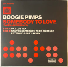 Load image into Gallery viewer, Boogie Pimps – Somebody To Love (Saltshaker Remix) 12" Single
