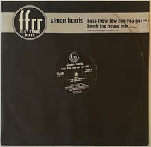 Load image into Gallery viewer, Simon Harris – Bass (How Low Can You Go) (Bomb The House Mix) 12" Single
