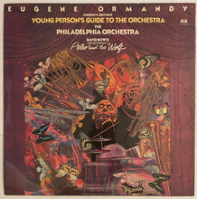 Load image into Gallery viewer, David Bowie Narrates Prokofiev / Eugene Ormandy, The Philadelphia Orchestra - Britten – Peter And The Wolf / Young Person's Guide To The Orchestra
