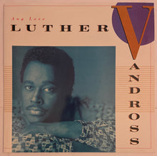 Load image into Gallery viewer, Luther Vandross - Any Love Lp
