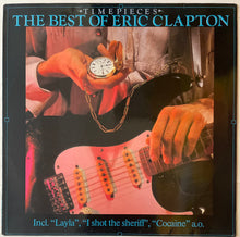 Load image into Gallery viewer, Eric Clapton - Timepieces-The Best Of Eric Clapton Lp
