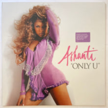 Load image into Gallery viewer, Ashanti - Only U 12" Single
