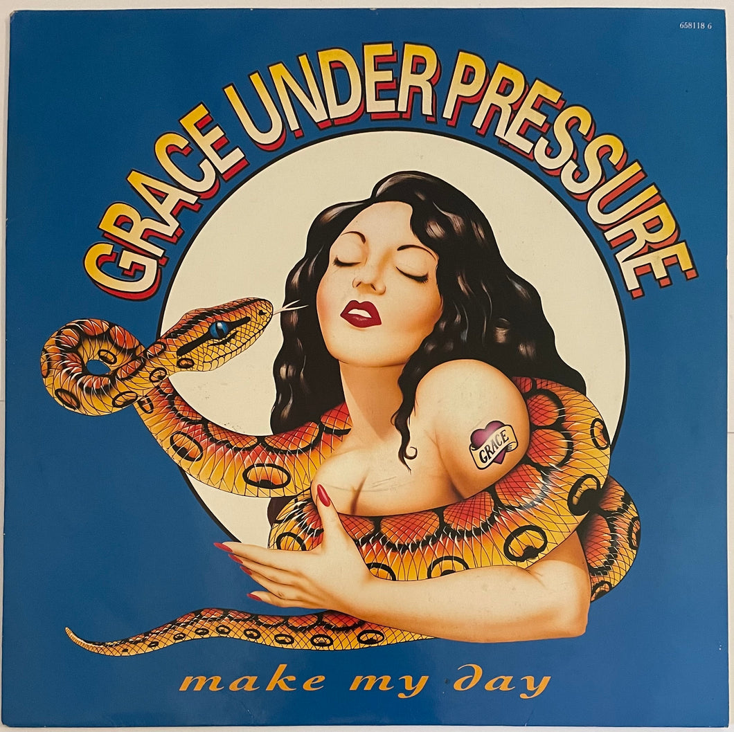 Grace Under Pressure - Make My Day 12