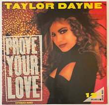 Load image into Gallery viewer, Taylor Dayne - Prove Your Love (Extended Remix) 12&quot; Single
