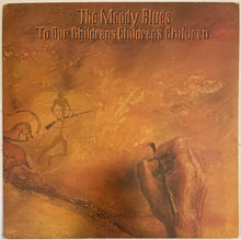 Load image into Gallery viewer, The Moody Blues - To Our Children's Children's Children Lp
