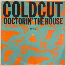 Load image into Gallery viewer, Coldcut - Doctorin' The House 12" Single
