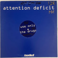 Load image into Gallery viewer, Attention Deficit – Use Only The Drugs / Use Only The Music 12&quot; Single

