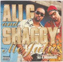 Load image into Gallery viewer, Ali G And Shaggy - Me Julie 12" Single
