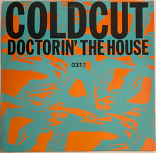 Load image into Gallery viewer, Coldcut - Doctorin&#39; The House 12&quot; Single
