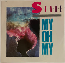 Load image into Gallery viewer, Slade - My Oh My 12&quot; Single
