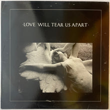 Load image into Gallery viewer, Joy Division - Love Will Tear Us Apart 12" Single

