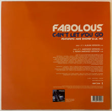 Load image into Gallery viewer, Fabolous Featuring Mike Shorey &amp; Lil' Mo - Can't Let You Go 12" Single
