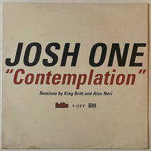 Load image into Gallery viewer, Josh One - Contemplation 12&quot; Single
