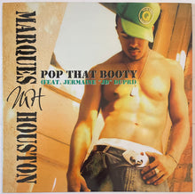 Load image into Gallery viewer, Marques Houston Feat. Jermaine Dupri – Pop That Booty 12" Single
