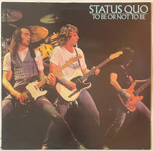 Load image into Gallery viewer, Status Quo - To Be Or Not To Be Lp

