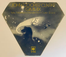 Load image into Gallery viewer, John Cooper Clarke - Gimmix 7&quot; Vinyl (Shaped Orange Vinyl)

