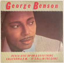 Load image into Gallery viewer, George Benson - Never Give Up On A Good Thing 12&quot; Single
