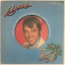 Load image into Gallery viewer, Elvis Presley - It Won&#39;t Seem Like Christmas (Without You) 12&quot; single
