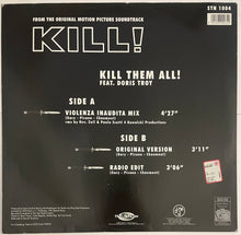 Load image into Gallery viewer, Junior Pisano &amp; Jacques Chaumont Feat. Doris Troy – Kill Them All! 12" Single
