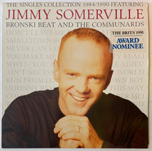 Load image into Gallery viewer, Jimmy Sommerville Featuring Bronski Beat And The Communards - The Singles Collection 1984/1990 Lp

