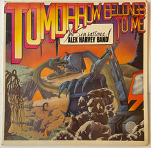 Load image into Gallery viewer, The Sensational Alex Harvey Band - Tomorrow Belongs To Me Lp

